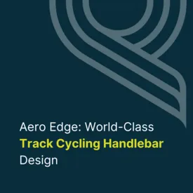 AeroEdge: World-Class Track Cycling Handlebar Design