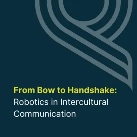 From Bow to Handshake: Robotics in Intercultural Communication