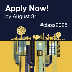 Apply Now! by August 31 #class25